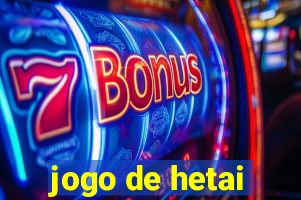 jogo de hetai